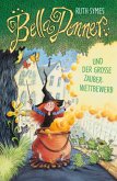 Bella Donner und der große Zauberwettbewerb / Bella Donner Bd.2