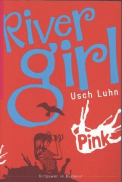 River Girl - Luhn, Usch