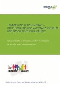 "anders und gleich in NRW" – Gleichstellung und Akzeptanz sexueller und geschlechtlicher Vielfalt