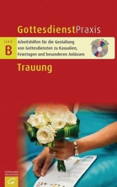 Trauung, m. CD-ROM / Gottesdienstpraxis, Serie B