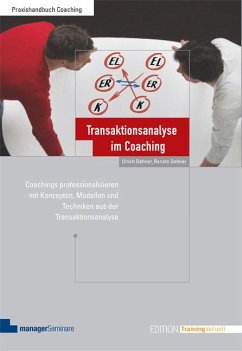 Transaktionsanalyse im Coaching - Dehner, Ulrich;Dehner, Renate