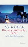 Die amerikanische Fahrt