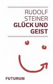 Glück und Geist