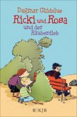 Ricki und Rosa und der Räuberdieb / Ricki und Rosa Bd.2 Ricki und Rosa und der Räuberdieb / Ricki und Rosa Bd.2