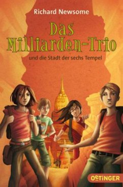 Das Milliarden-Trio und die Stadt der sechs Tempel / Milliarden-Trio Bd.2 - Newsome, Richard