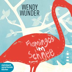 Flamingos im Schnee - Wunder, Wendy