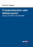 Friedensbündnis oder Militärmacht? Friedensbündnis oder Militärmacht?