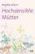 Hochsensible Mütter - Bild 1