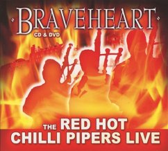 Braveheart - Red Hot Chilli Pipers,The