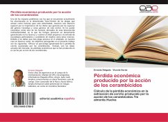 Pérdida económica producido por la acción de los cerambícidos