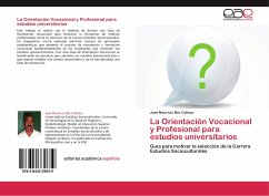 La Orientación Vocacional y Profesional para estudios universitarios - Bez Collazo, José Mauricio