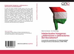 Intelectuales húngaros: ¿defensores o detractores del Socialismo? - Cruz Cuevas, Katia;Suskó Nagy, Irén