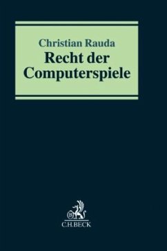 Recht der Computerspiele - Rauda, Christian