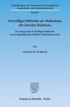 Freiwillige Publizität als Maßnahme der Investor Relations. - Posdziech, Christin M.