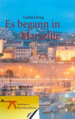 Es begann in Marseille - Krieg, Gerhard