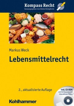 Lebensmittelrecht, m. CD-ROM - Weck, Markus
