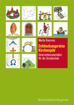 Entdeckungsreise Kirchenjahr - Koerrenz, Marita