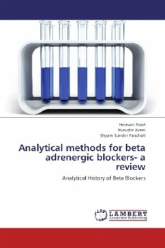 Analytical methods for beta adrenergic blockers- a review - Patel, Hemant;Jivani, Nurudin;Pancholi, Shyam Sunder