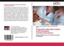 Programa educativo sobre enfermedades cerebrovasculares - Alberto Rodríguez, Yoanys;Machado Medero, Sergio Francisco