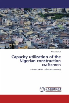 Capacity utilization of the Nigerian construction craftsmen - Lawal, Philip