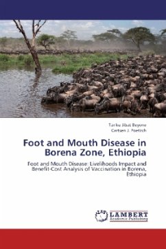 Foot and Mouth Disease in Borena Zone, Ethiopia - Beyene, Tariku Jibat;Poetzch, Cartsen J.