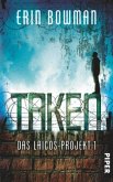 Taken / Das Laicos-Projekt Trilogie Bd.1