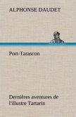 Port-Tarascon Dernières aventures de l'illustre Tartarin