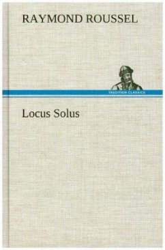 Locus Solus - Roussel, Raymond