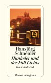 Hunkeler und der Fall Livius / Kommissär Hunkeler Bd.6