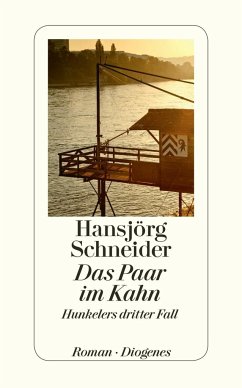 Das Paar im Kahn / Kommissär Hunkeler Bd.3 - Schneider, Hansjörg