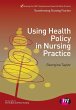 Using Health Policy in Nursing Practice - Bild 1