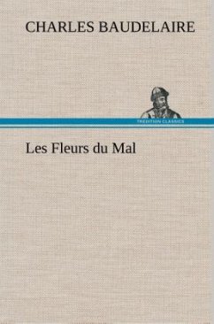 Les Fleurs du Mal - Baudelaire, Charles