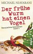 Der frühe Wurm hat einen Vogel - Bild 1