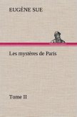 Les mystères de Paris, Tome II