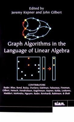 Graph Algorithms in the Language of Linear Algebra - Kepner, Jeremy; Gilbert, John