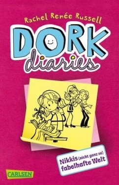 Nikkis (nicht ganz so) fabelhafte Welt / DORK Diaries Bd.1 - Russell, Rachel Renée