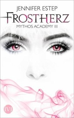 Frostherz / Mythos Academy Bd.3 - Estep, Jennifer