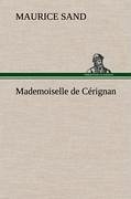 Mademoiselle de Cérignan - Sand, Maurice