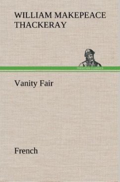 Vanity Fair. French - Thackeray, William Makepeace