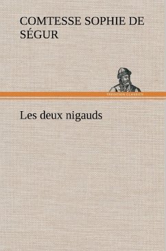 Les deux nigauds - Ségur, Sophie de