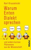 Warum Enten Dialekt sprechen