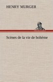 Scènes de la vie de bohème