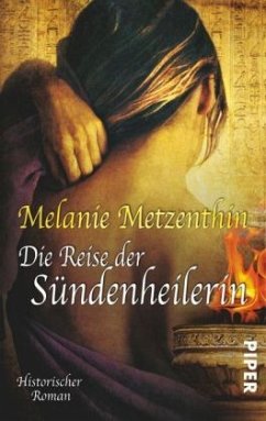 Die Reise der Sündenheilerin - Metzenthin, Melanie