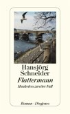 Flattermann / Kommissär Hunkeler Bd.2