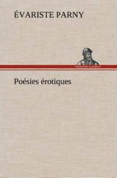 Poésies érotiques - Parny, Évariste
