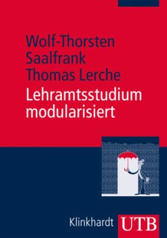 Lehramtsstudium modularisiert - Lerche, Thomas;Saalfrank, Wolf-Thorsten