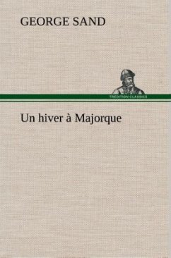 Un hiver à Majorque - Sand, George