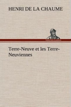 Terre-Neuve et les Terre-Neuviennes - La Chaume, Henri de