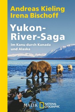 Yukon-River-Saga - Kieling, Andreas;Bischoff, Irena
