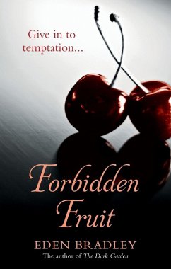 Forbidden Fruit - Bradley, Eden